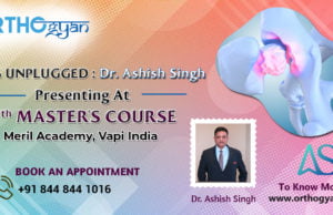Hips Unplugged : Dr. Ashish Singh presenting at 7th Master’s Course – Meril Academy, Vapi India